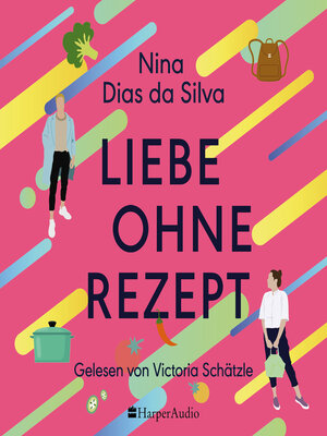 cover image of Liebe ohne Rezept (ungekürzt)